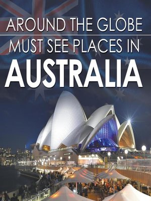 cover image of Around the Globe--Must See Places in Australia